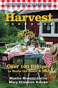 Harvest Cookbook: Country Comfort (Paperback)