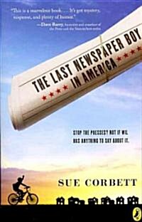 The Last Newspaper Boy in America (Paperback)