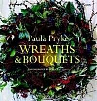 Wreaths & Bouquets (Hardcover)