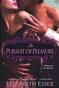 The Pursuit of Pleasure (Paperback)