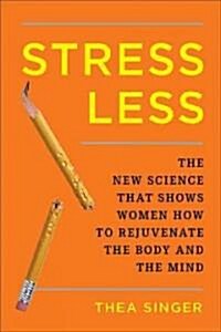 Stress Less (Hardcover)