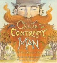 The Quite Contrary Man: A True American Tale (Hardcover)