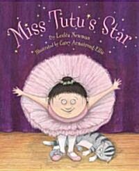 Miss Tutus Star (Hardcover)