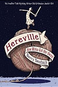 Hereville: How Mirka Got Her Sword (Hardcover)