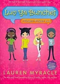 Luv YA Bunches: A Flower Power Book (Paperback)