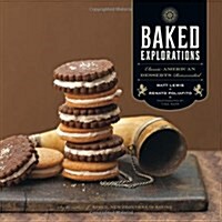 [중고] Baked Explorations: Classic American Desserts Reinvented (Hardcover)