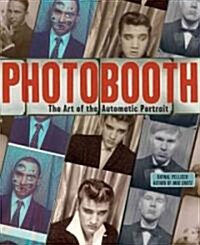 Photobooth: The Art of the Automatic Portrait (Hardcover)