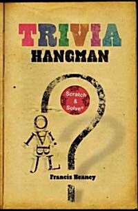 Trivia Hangman (Paperback, CSM)