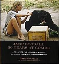 Jane Goodall: 50 Years at Gombe (Hardcover)