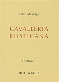 Cavalleria Rusticana (Paperback, Libretto)