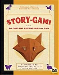 Story-Gami Kit: Create Origami Using Folding Stories [Origami Kit with Book, DVD, 80 Papers, 18 Projects] (Paperback, Edition, Book a)