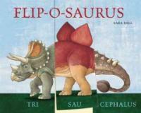 Flip-O-Saurus (Board Books)