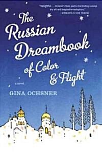 Russian Dreambook of Color and Flight (Paperback)