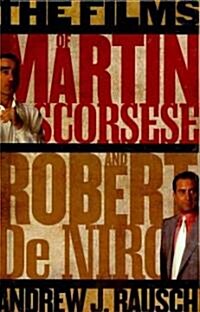 The Films of Martin Scorsese and Robert De Niro (Hardcover)