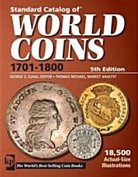 Standard Catalog of World Coins 1701-1800 (Paperback, 5th)