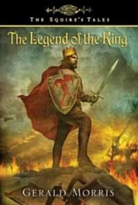 The Legend of the King (Hardcover, 1st)