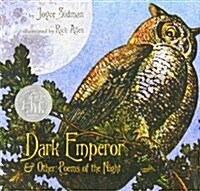 Dark Emperor and Other Poems of the Night: A Newbery Honor Award Winner (Hardcover)