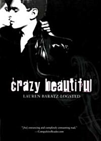 Crazy Beautiful (Paperback)