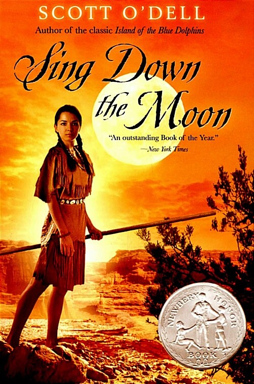 [중고] Sing Down the Moon: A Newbery Honor Award Winner (Paperback)