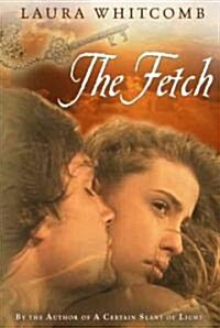 The Fetch (Paperback)
