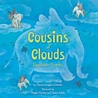 Cousins of Clouds: Elephant Poems (Hardcover)