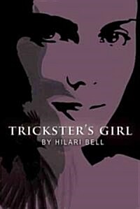 Tricksters Girl (Hardcover, 1st)