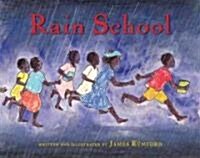 Rain School (Hardcover)