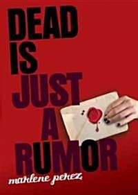 Dead Is Just a Rumor (Paperback, 1st)