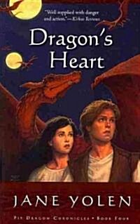 Dragons Heart: The Pit Dragon Chronicles, Volume Four (Paperback)