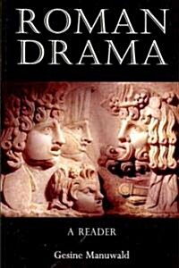 Roman Drama : A Reader (Paperback)