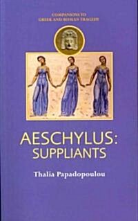 Aeschylus: Suppliants (Paperback)