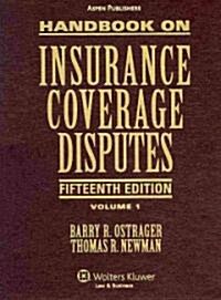 Handbook on Insurance Coverage Disputes (Loose Leaf, 15th)