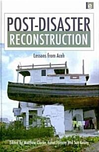 Post-Disaster Reconstruction : Lessons from Aceh (Hardcover)