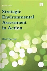 Strategic Environmental Assessment in Action (Hardcover, 2 ed)