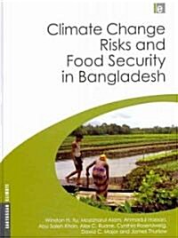 Climate Change Risks and Food Security in Bangladesh (Hardcover)
