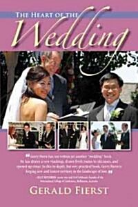 The Heart of the Wedding: Volume 5 (Paperback)