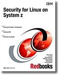 Security for Linux on System Z (Paperback)