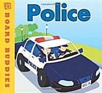 Police (Board Book, 1st)