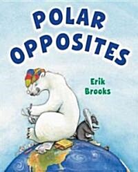 Polar Opposites (Hardcover)