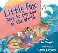 Little Fox Goes to the End of the World (Hardcover)