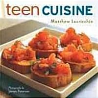 [중고] Teen Cuisine (Hardcover)