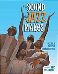 The Sound That Jazz Makes (Paperback)