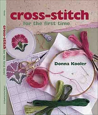 Cross-Stitch for the first time (Hardcover)