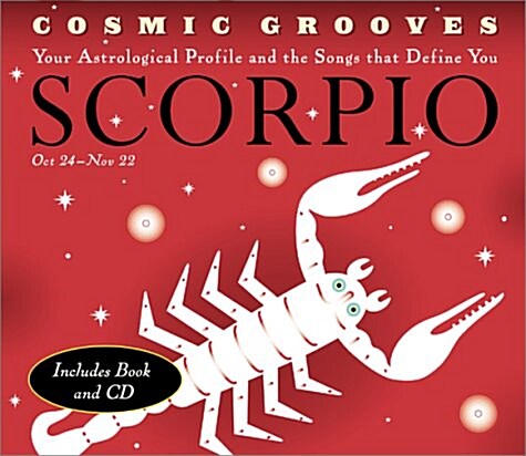 Cosmic Grooves-Scorpio: Your Astrological Profile and the Songs that Define You (Paperback)