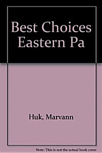 Best Choices Eastern Pa (Hardcover)