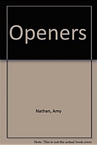 Openers (Hardcover, First Edition)