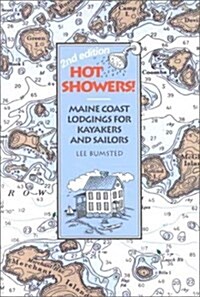 Hot Showers!: Maine Coast Lodgings for Kayakers and Sailors (Paperback, 2)