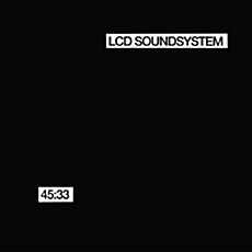 [수입] LCD Soundsystem - 45:33