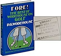 Fore! The Best of Wodehouse on Golf (Hardcover, 1st)