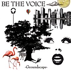 [중고] Be the Voice - Groundscape